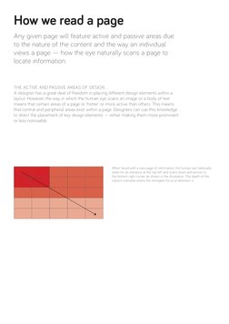 How we read a page
Any given page will feature active and passive areas due 
to the nature of the content and the way an indi