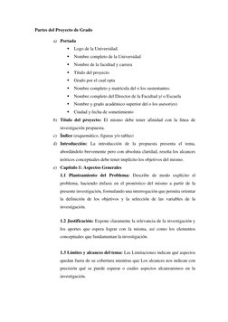 Partes del Proyecto de Grado 
a) Portada 
 Logo de la Universidad. 
 Nombre completo de la Universidad 
 Nombre de la fa