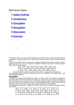 Rail Fence Cipher
1. Cipher Activity (http://crypto.interactive-maths.com/rail-fence-cipher.html#act)
2. Introduction (http:/