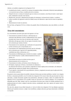 (http://es.wikipedia.org/w/index.php?title=Archivo:Ingenieria_civil_02.jpg)Ingeniería civil
4
Además, son también competenci