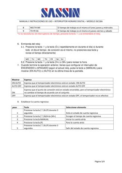 MANUAL E INSTRUCCIONES DE USO – INTERRUPTOR HORARIO DIGITAL – MODELO 3SC18A 
 
Página 3/4 
 
8 
MO TH WE 
El tiempo de trab
