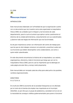 01-2006
Descargar Original (http://www.gestiopolis1.com/recursos6/Archivos/deger/manurganiza.zip)
INTRODUCCIÓN 
  
Este manua