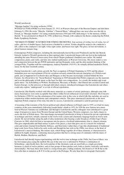 Witold Lutosławski
“Musique funèbre” for string orchestra (1958)
WITOLD LUTOSŁAWSKI was born January 25, 1913, in Warsaw (the