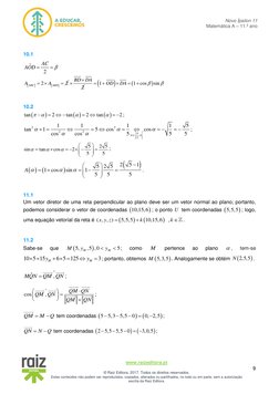 9 
 
 
 
 
Novo Ípsilon 11  
Matemática A – 11.º ano 
www.raizeditora.pt  
 
© Raiz Editora, 2017. Todos os direito