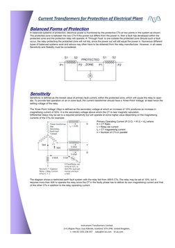 Balanced Forms of Protection 
In balanced systems of protection, electrical power is monitored by the protective CTs at two p