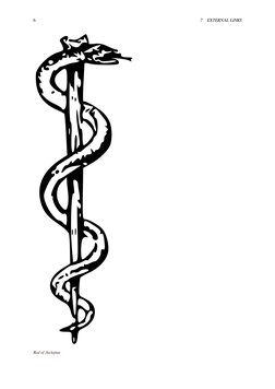 6
7
EXTERNAL LINKS
Rod of Asclepius (https://en.wikipedia.org/wiki/Rod_of_Asclepius)

