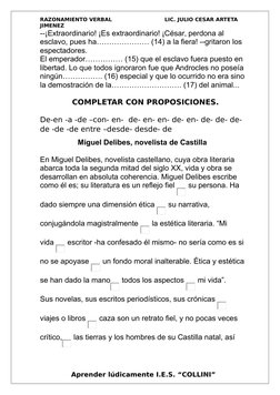 RAZONAMIENTO VERBAL
   LIC. JULIO CESAR ARTETA 
JIMENEZ
--¡Extraordinario! ¡Es extraordinario! ¡César, perdona al 
esclavo, p
