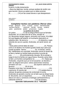 RAZONAMIENTO VERBAL
   LIC. JULIO CESAR ARTETA 
JIMENEZ
invierno, le dijo dulcemente:
--Seca tus lágrimas, bonita, porque aca