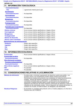 SEPIGEL 501
Cumple con el Reglamento (CE) N°. 1907/2006 (REACH), Anexo II y Reglamento (CE) N°. 1272/2008 - España
INFORMACIÓ
