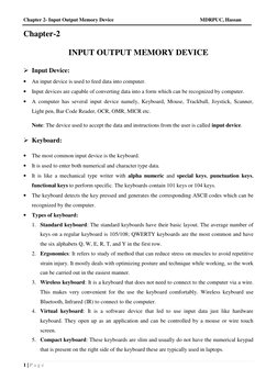 Chapter 2- Input Output Memory Device
MDRPUC, Hassan
1 | P a g e
Chapter-2
INPUT OUTPUT MEMORY DEVICE
Input Device:

An inp