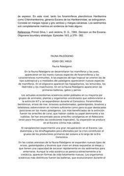de  espesor. En  este  nivel, tanto  los foraminíferos planctónicos Hantkenina
como Cribrohantkenina, géneros Eoceno de los H
