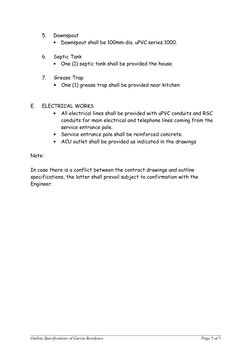 5.
Downspout

Downspout shall be 100mm dia. uPVC series 1000.
6.
Septic Tank

One (1) septic tank shall be provided the hou