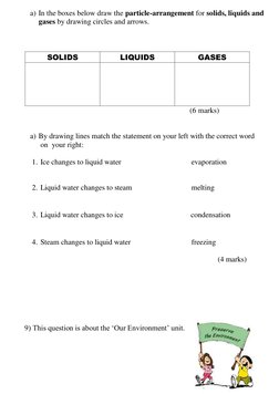 a) In the boxes below draw the particle-arrangement for solids, liquids and 
gases by drawing circles and arrows.