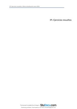 IPI. Ejercicios resueltos. última actualización enero 2016 
 
IPI. Ejercicios resueltos 
Distributing prohibited | Downloade