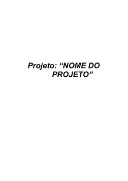 Projeto: “NOME DO
PROJETO”
