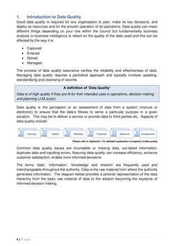 4 | P a g e  
 
 
 
1. 
Introduction to Data Quality 
Good data quality is required for any organisation to plan, make its ke