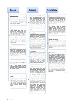 6 | P a g e  
 
 
 
 
People 
Inadequate training 
Sometimes people enter incorrect data 
as they have not been properly trai