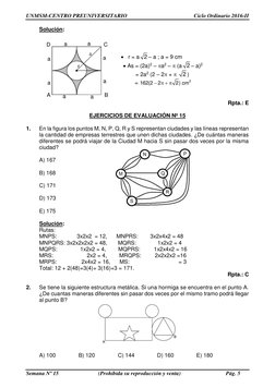 UNMSM-CENTRO PREUNIVERSITARIO 
Ciclo Ordinario 2016-II 
 
Semana Nº 15 
(Prohibida su reproducción y venta) 
Pág. 5 
 
Soluci