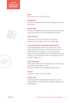 CODING FOR 
BEGINNERS
The Ultimate Guide to Coding for Beginners
8
CSS3
The most current version of CSS.
DATABASE
Collection