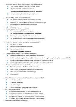 1. An intrusion detection system does not perform which of the following?
A. (javascript:%20void%200;) (javascript:%20void%20