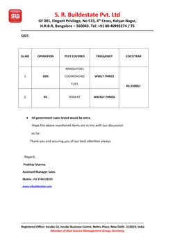 S. R. Buildestate Pvt. Ltd
GF 001, Elegant Privilege, No 533, 4th Cross, Kalyan Nagar,
H.R.B.R, Bangalore – 560043. Tel: +91