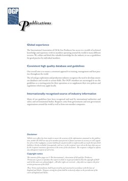 Global experience
The International Association of Oil & Gas Producers has access to a wealth of technical 
knowledge and exp