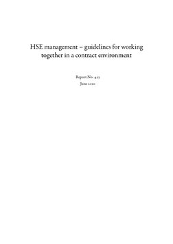 HSE management – guidelines for working 
together in a contract environment
Report No: 423
June 2010
