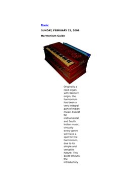 Music (http://music-abhijeet.blogspot.in/)
SUNDAY, FEBRUARY 15, 2009
Harmonium Guide
Originally a 
reed organ 
with Western