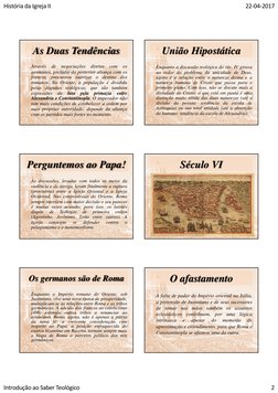 História da Igreja II
22‐04‐2017
Introdução ao Saber Teológico
2
As Duas Tendências
Através
de
negociações
diretas
com
os
ger