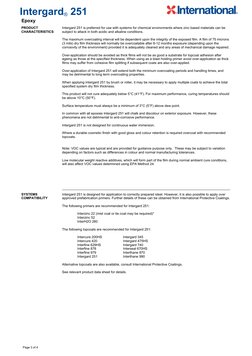 Intergard® 251
Epoxy
Intergard 251 is preferred for use with systems for chemical environments where zinc based materials can