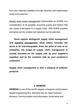 from raw materials suppliers through factories and warehouses 
to the end customer.”
Supply chain event management  (http://e