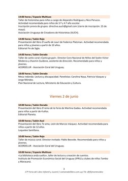 3 
17ª Feria del Libro Infantil y Juvenil / camaradellibro.com.uy/ Fb: @flijmontevideo 
14:00 horas / Espacio Multiuso