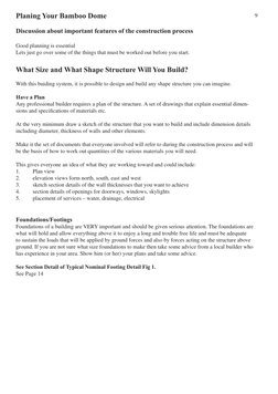 Planing Your Bamboo Dome
Discussion about important features of the construction process
Good planning is essential
Lets just