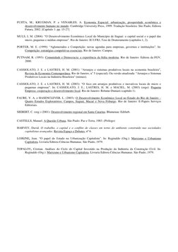 FUJITA, M.; KRUGMAN, P. e VENABLES, A. Economia Espacial: urbanização, prosperidade econômica e 
desenvolvimento humano no