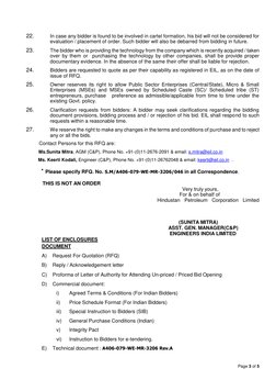 Page 3 of 5 
 
22. 
In case any bidder is found to be involved in cartel formation, his bid will not be conside