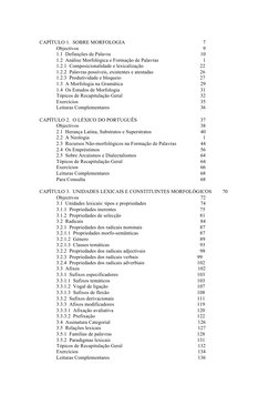 CAPÍTULO 1.  SOBRE MORFOLOGIA 
7 
Objectivos 
9 
1.1  Definições de Palavra 
10 
1.2  Análise Morfológica e Formação de Pal