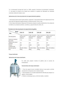 (http://www.pharmacymachinery.es/1-soft-capsule.html)10. La alimentación principal del motor es 1.5KW, evitando el fenómeno