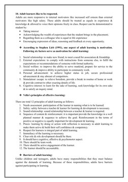 10. Adult learners like to be respected.
Adults are more responsive to internal motivators like increased self esteem than ex
