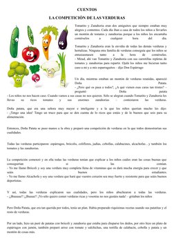 CUENTOS
LA COMPETICIÓN DE LAS VERDURAS
Tomatito y Zanahoria eran dos amiguitos que siempre estaban muy
alegres y contentos. C