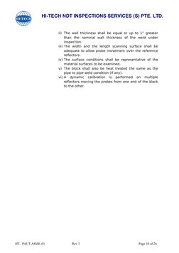 HI-TECH NDT INSPECTIONS SERVICES (S) PTE. LTD. 
                         
ii) The wall thickness shall be equal or up to 1” g