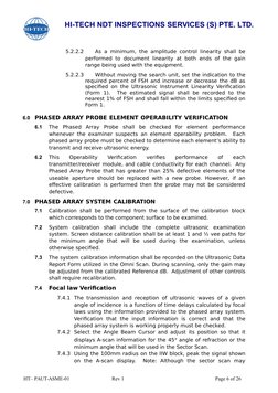 HI-TECH NDT INSPECTIONS SERVICES (S) PTE. LTD. 
                         
5.2.2.2
As a minimum, the amplitude control lineari