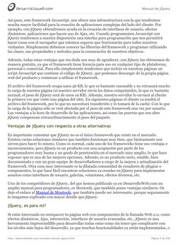 Manual de jQuery
http://desarrolloweb.com/manuales/manual-jquery.html
Página 5 de 200
Así pues, este framework Javascript, no