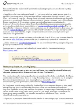 Manual de jQuery
http://desarrolloweb.com/manuales/manual-jquery.html
Página 6 de 200
bien las librerías del framework te per