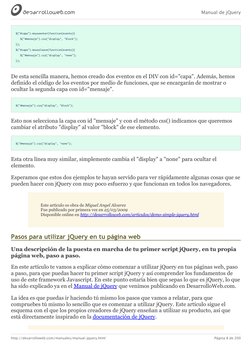 Manual de jQuery
http://desarrolloweb.com/manuales/manual-jquery.html
Página 8 de 200
$("#capa").mouseenter(function(evento){