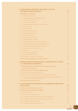 5
3. 	Legislación Alimentaria Aplicable al Sector  
de Fabricación de Galletas	
37
3.1. Disposiciones Generales	
39
3.1.1. Ad