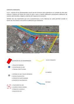 CONTEXTO INMEDIATO:
La ex – estación de los desamparados actual casa de la lectura está contenida en un contexto de alto valo