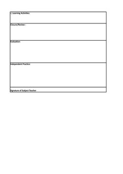 Closure/Review :
Evaluation:
Independent Practice:
Signature of Subject Teacher
c) Learning Activities:
