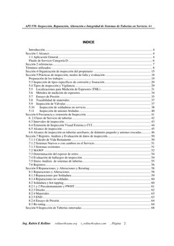 API 570: Inspección, Reparación, Alteración e Integridad de Sistemas de Tuberías en Servicio. R4 
Ing. Rubén E Rollino