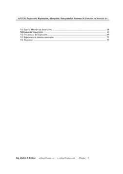 API 570: Inspección, Reparación, Alteración e Integridad de Sistemas de Tuberías en Servicio. R4 
Ing. Rubén E Rollino