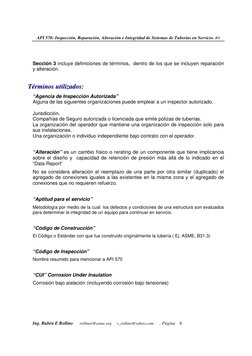 API 570: Inspección, Reparación, Alteración e Integridad de Sistemas de Tuberías en Servicio. R4 
Ing. Rubén E Rollino